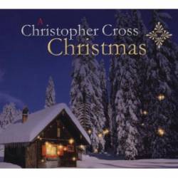 Christopher Cross : A Christopher Cross Christmas